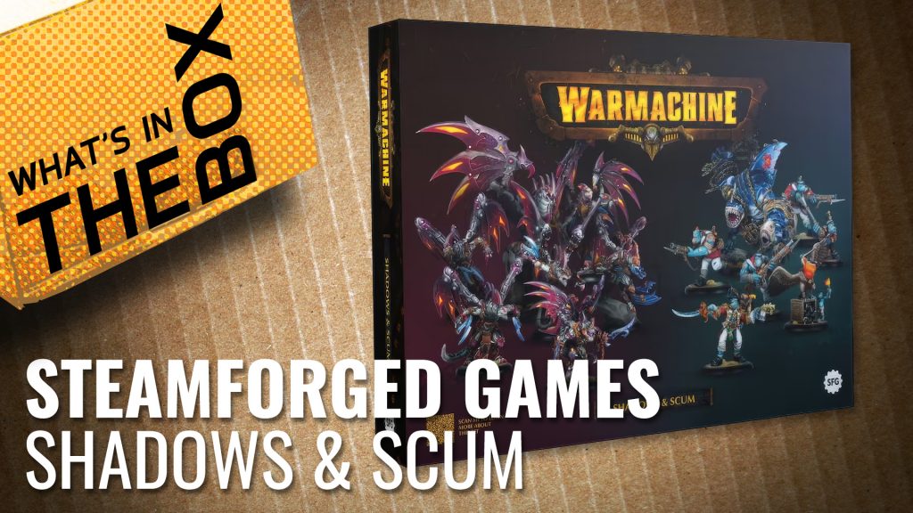 Unboxing: Warmachine – Shadows & Scum | Steamforged Games – OnTableTop ...