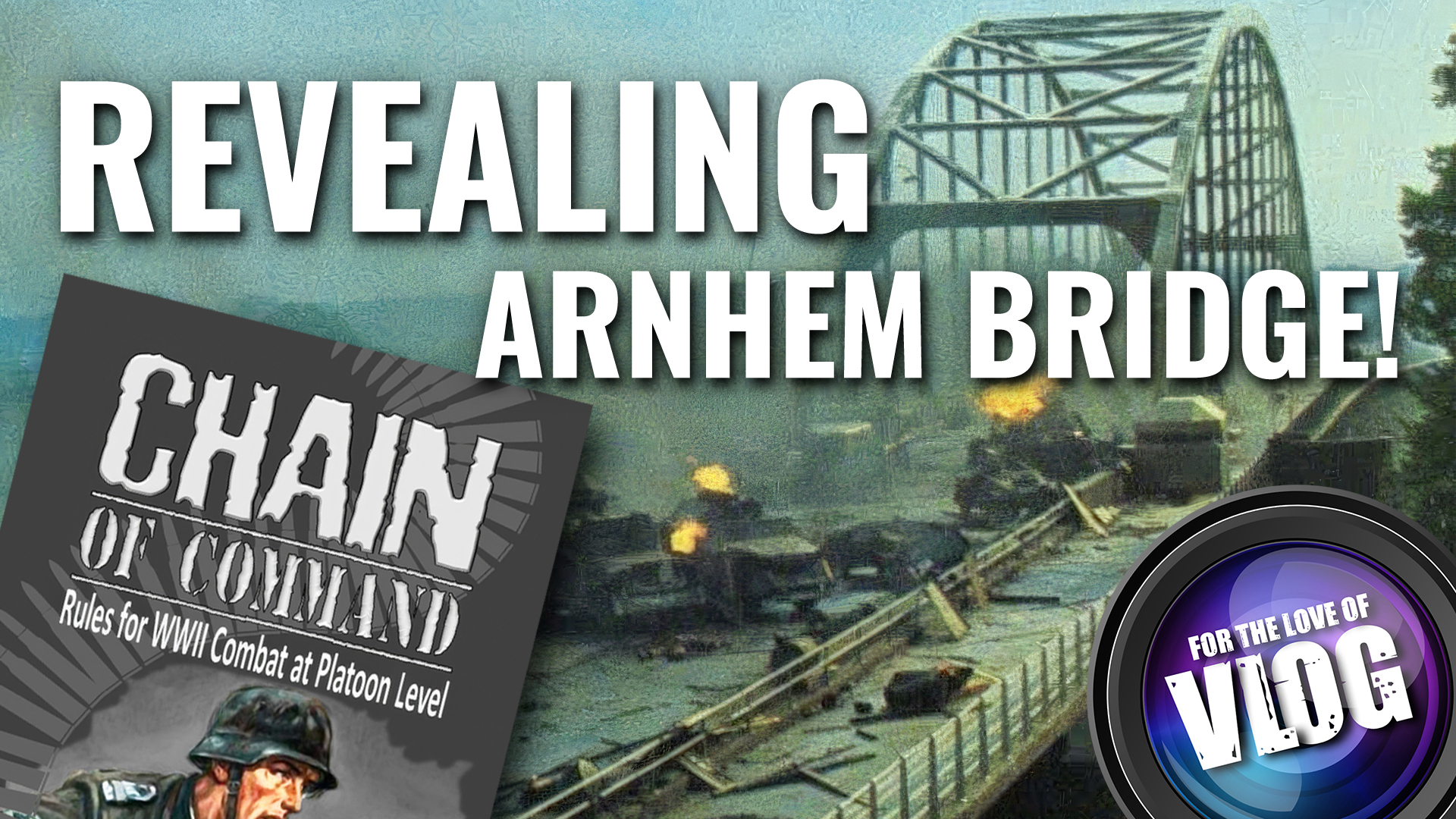 Vlog-Building-Arnhem-Bridge-Frontstage-coverimage full