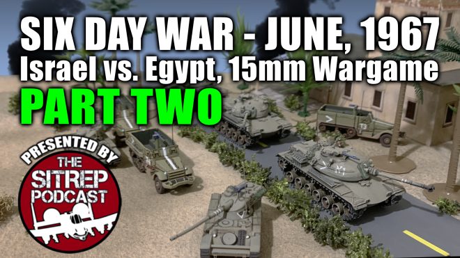 1967 Arab-Israeli Wars Miniature Game Video