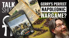 Cult Of Games XLBS: Gerry’s Perfect Napoleonic Wargame – Has He Found It?!