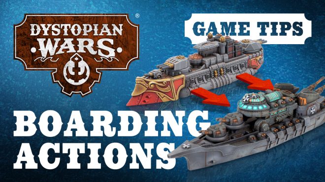 Dystopian Wars Tactics! How To Do Boarding Actions