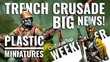 HUGE Trench Crusade Reveal – First Hard Plastic Miniatures Are Here! #OTTWeekender