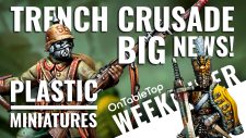 HUGE Trench Crusade Reveal – First Hard Plastic Miniatures Are Here! #OTTWeekender