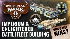 We Tackle Battlefleet List Building In Dystopian Wars! Imperium & Enlightened Fleets