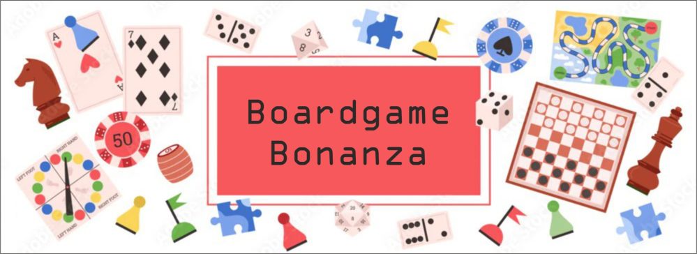 Boardgame Bonanza