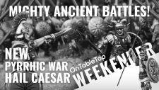Hail Caesar Brings The Pyrrhic Wars! Iconic Ancient Battles Recreated #OTTWeekender