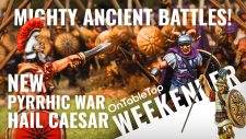 Hail Caesar Brings The Pyrrhic Wars! Iconic Ancient Battles Recreated #OTTWeekender