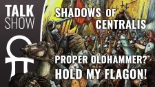 Cult Of Games XLBS: Shadows Of Centralis – The REAL Old World Wargame