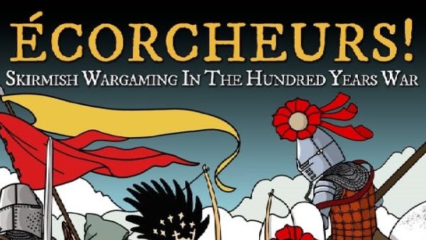 Pre-Order The New Écorcheurs! Medieval Wargaming Rulebook