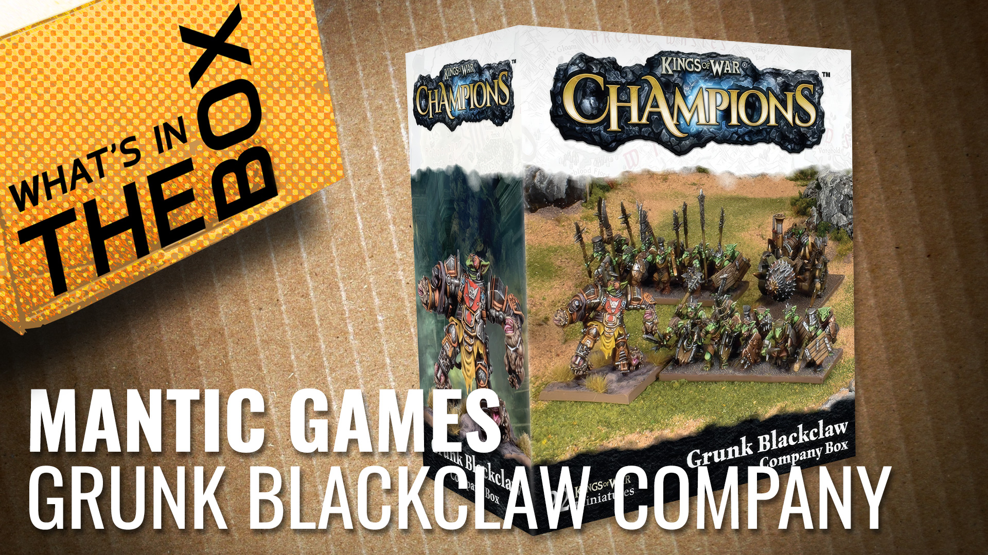 unboxing-mantic-games-kings-of-war-champions-grunk-blackclaw-company-box-coverimage