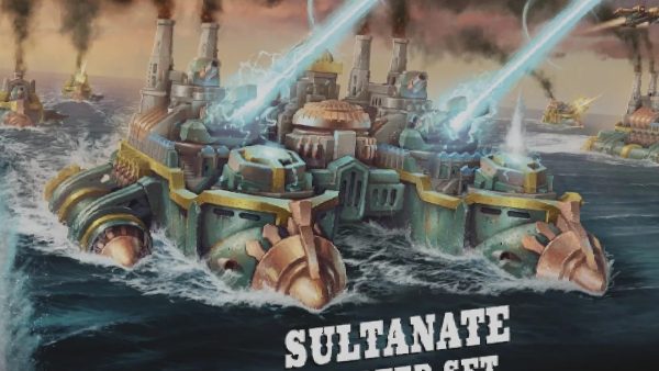 The Sultanate Sail Into Warcradle Studios’ Dystopian Wars In May