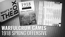 1918 Spring Offensive Wargame | Full Rules Overview with John & Gerry (WW1 Tabletop Game) [7 Days Early Access]