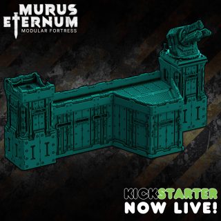 MURUS ETERNUM: MODULAR FORTRESS - Now LIVE on Kickstarter!