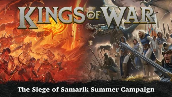 Decide The Fate Of Samarik! New Kings Of War Summer Campaign