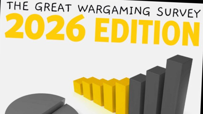 The Great Wargaming Survey Returns For 2026 – Have Your Say!