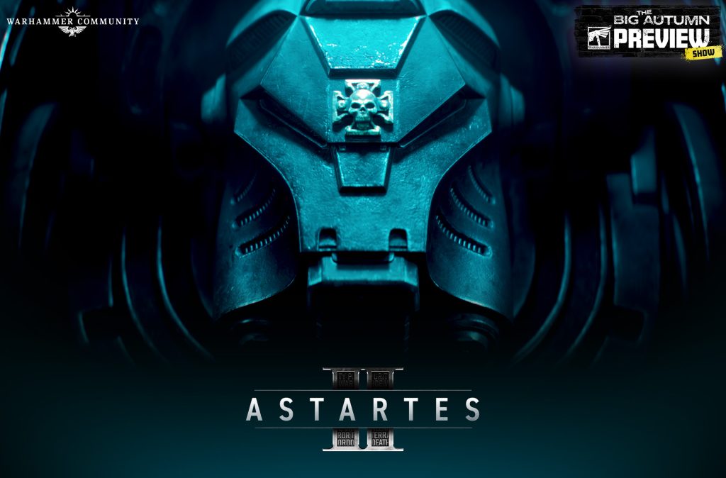 Astartest II Preview - Warhammer 40K