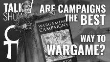 Cult Of Games XLBS: Are Campaigns The BEST Way To Play Wargames?
