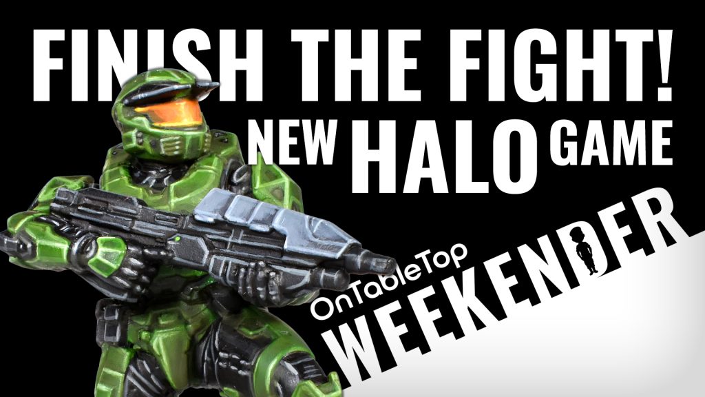 Halo Fans This Is BIG Finish The Fight In A NEW Halo Board Game