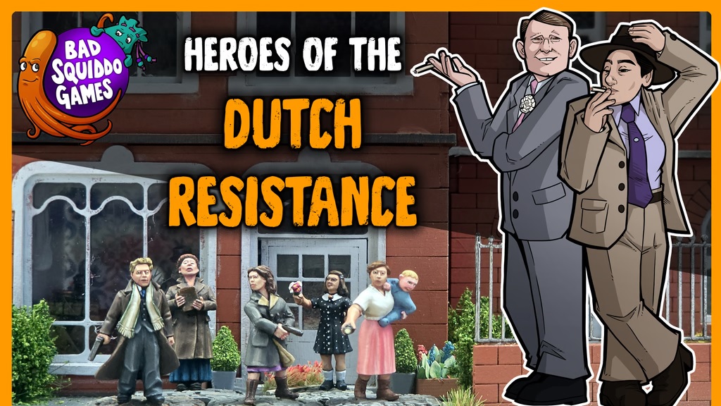 Heroes of the Dutch Resistance - Bad Squiddo Games