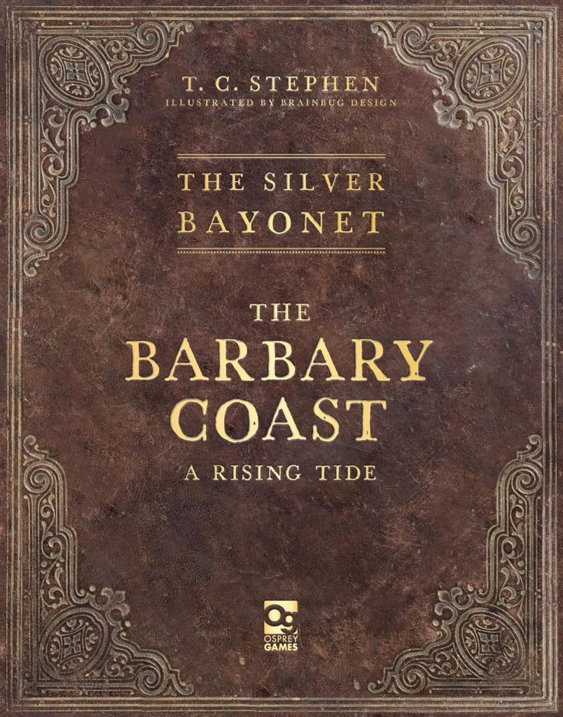 The Barbary Coast - A Rising Tide - The Silver Bayonet