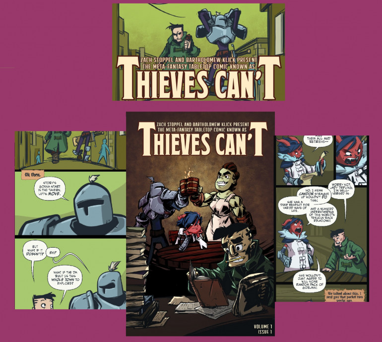 https://www.kickstarter.com/projects/529651417/thieves-cant-a-meta-comic-book-about-tabletop-gami