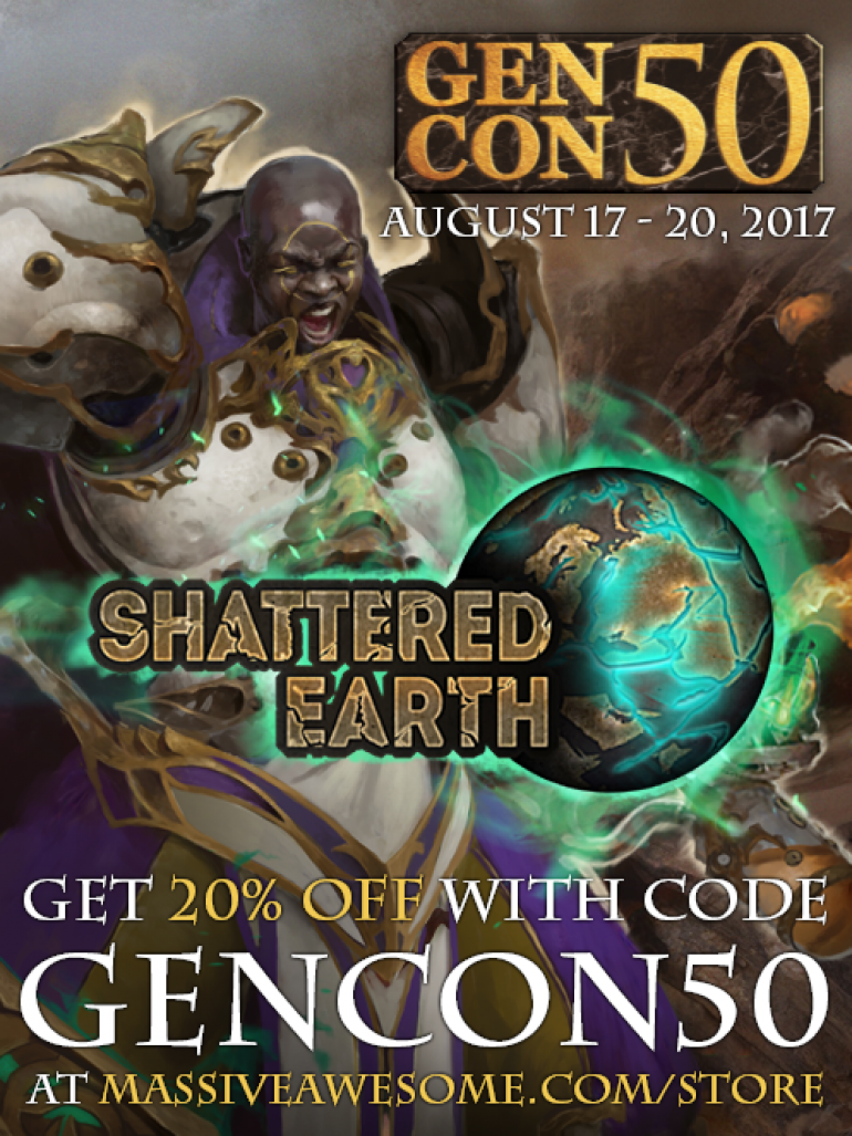 Take Advantage Of A Shattered Earth Gen Con Special